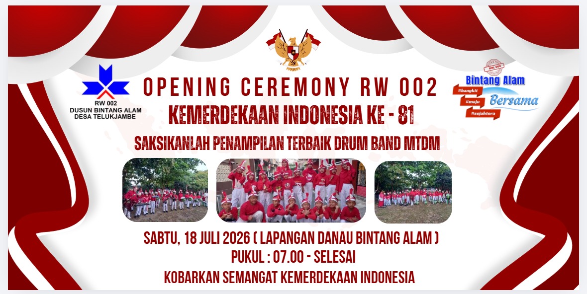Opening Ceremony RW 002 Semarakkan HUT Kemerdekaan RI ke-81 di Bintang Alam